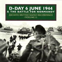 D-Day & the Battle For Normandy 1944