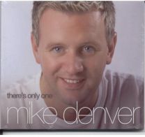 There's Only One Mike Denver