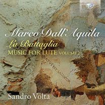 Dall'aquila: La Battaglia, Music For Lute, Volume 2