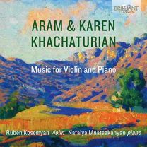 Aram Khachaturian; Karen Khachaturian: Music For Violin and Piano