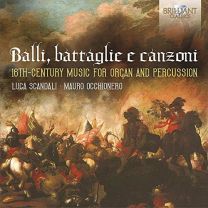 Balli, Battaglie E Canzoni, Italian Music Between Xvith and Xviith Century