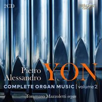 Yon: Complete Organ Music, Vol.2