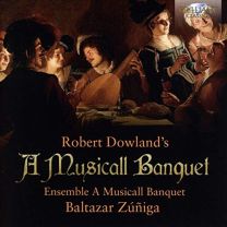 Dowland: A Musicall Banquet