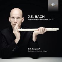 J.s. Bach: Concertos For Recorder, Vol. 2