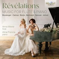 Revelations: Music For Flute & Piano, By Boulanger, Camus, Bonis, Bertrand, Sancan & Jolivet