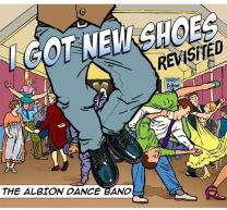 I Got New Shoes - Revisted
