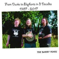 From Ducks To Elephants 1987-2017 - the Barry Years