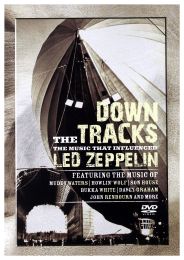Down the Tracks: Music That Influenced Led Zappelin