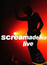 Screamadelica - Live [dvd]