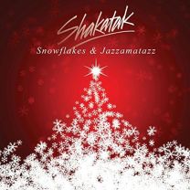 Snowflakes & Jazzamatazz (The Christmas Album)