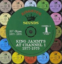 King Jammy's At Channel One 1977-1979