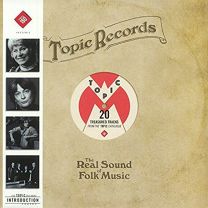 Topic Records • the Real Sound of Folk Music