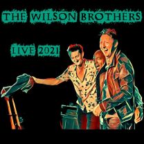 Wilson Bros Live