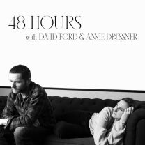 48 Hours With David Ford and Annie Dressner