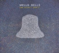 Mells Bells (Feat. Kit Downes, Oli Hayhurst & James Maddren)