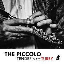 Piccolo - Tender Plays Tubby