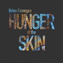 Hunger of the Skin