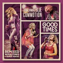 Good Times (Remixed, Remastered   Bonus Tracks)