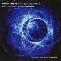 Philip Sparke: Music of the Spheres