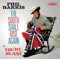 South Shall Rise Again & You're Blase
