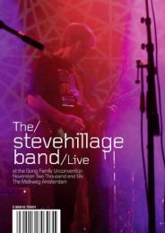 Steve Hillage Band: Live At the Gong Unconvention