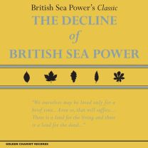 Decline of British Sea Power (2cd Version)