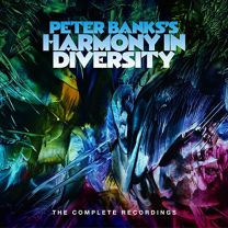 Peter Banks's Harmony In Diversity: the Complete Recordings