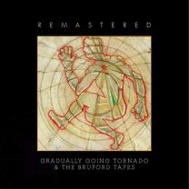 Gradually Going Tornado / the Bruford Tapes (Cd Dvd)