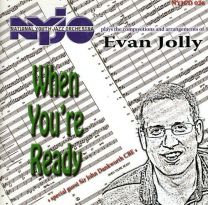 When You're Ready - Nyjo Plays the Compositions and Arrangements of Evan Jolly