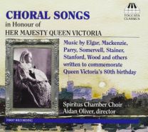 Choral Songs: Queen Victoria