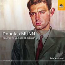 Douglas Munn: Complete Music For Solo Piano