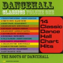 Dancehall Classics Vol. 1: the Roots of Dancehall