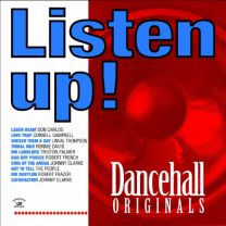 Listen Up!- Dancehall Originals