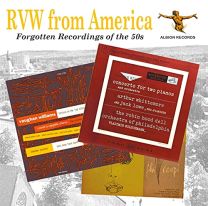 Rvw From America: Forgotten Recordings of the 50s (Vaughan Williams: Concerto For Two Pianos, Flos Campi and Fantasia On the Old 104th)