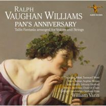 Ralph Vaughan Williams: Pan's Anniversary and Other Works