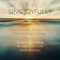Will Todd, James Macmillan, Morten Lauridsen, Ola Gjeilo, David Bednall: Sing Joyfully - Contemporary Choral Music From