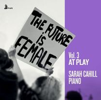 Future Is Female, Vol. 3: At Play