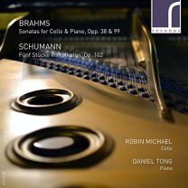 Brahms: Sonatas For Cello & Piano, Opp. 38 & 99, Schumann: F?nf St?cke Im Volkston, Op. 102