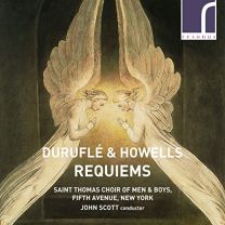 Maurice Durufle, Herbert Howells: Requiems
