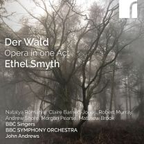 Der Wald: Opera In One Act By Ethel Smyth