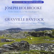 Holbrooke, Bantock: Viola and Violin Sonatas