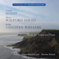 Works For Violin and Piano: Holst, Walford Davies and Vaughan Williams
