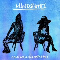 Cold Walls / Cloudy Eyes