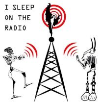 Sleep On the Radio