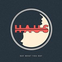 Say What You Say EP