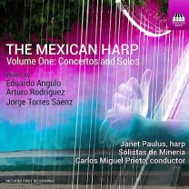 Mexican Harp, Vol. 1: Concertos and Solos