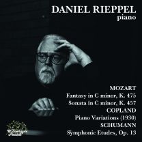 Daniel Rieppel Plays Wolfgang Amadeus Mozart, Aaron Copland, Robert Schumann