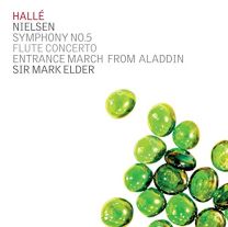 Carl Nielsen: Symphony No. 5, Flute Concerto, Entrance March From Aladdin