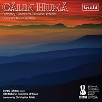 C?lin Hum?: Symphony-Concerto For Piano and Orchestra, Symphony No. 1 'carpatica