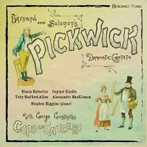Burnand and Solomon's Pickwick: Dramatic Cantata